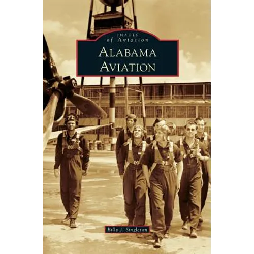Alabama Aviation - Hardcover