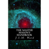The Master Mason's Handbook - Paperback
