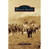 Mount Shasta - Hardcover