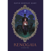 Kenogaia (A Gnostic Tale) - Hardcover