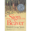 The Sign of the Beaver: A Newbery Honor Award Winner - Hardcover