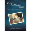 My Village Speaks - Paperback