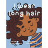 I Wear Long Hair - Hardcover