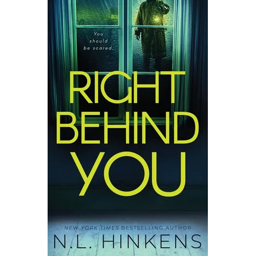Right Behind You: A psychological suspense thriller - Paperback