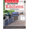 Building Outdoor Kitchens for Every Budget - Paperback