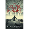 The Brilliant Mirage - Paperback