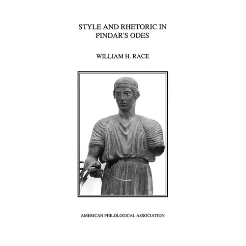 Style and Rhetoric in Pindar's Odes - Paperback