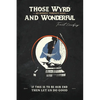 Those Wyrd and Wonderful - Paperback