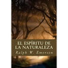 El Espíritu de la Naturaleza - Paperback