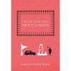 I Never Knew That about London - Hardcover