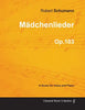 Mädchenlieder - A Score for Voice and Piano Op.103 - Paperback