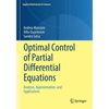 Optimal Control of Partial Differential Equations: Analysis, Approximation, and Applications - Paperback