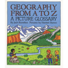 Geography from A to Z: A Picture Glossary - Paperback