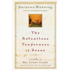 The Relentless Tenderness of Jesus - Paperback
