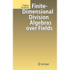 Finite-Dimensional Division Algebras Over Fields - Hardcover