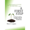 A First Step - Understanding Guillain-Barre Syndrome - Paperback