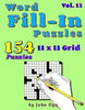 Word Fill-In Puzzles: Fill In Puzzle Book, 154 Puzzles: Vol. 13 - Paperback