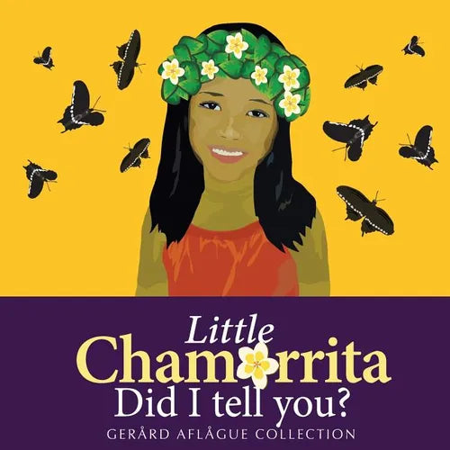 Little Chamorrita, Did I Tell You? - Paperback