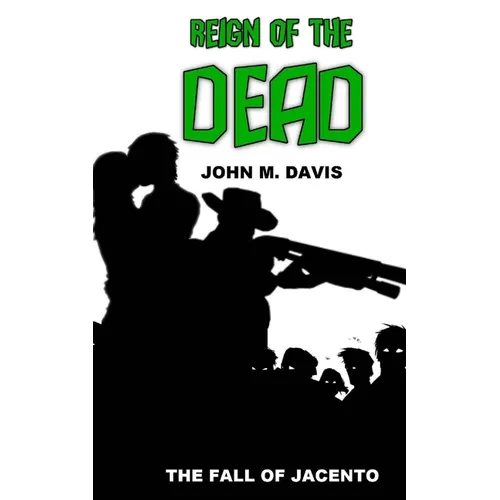 Reign of the Dead: The Fall of Jacento - Paperback