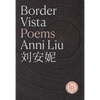 Border Vista: Poems - Paperback