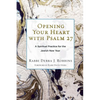 Opening Your Heart with Psalm 27: A Spiritual Practice for the Jewish New Year - Paperback