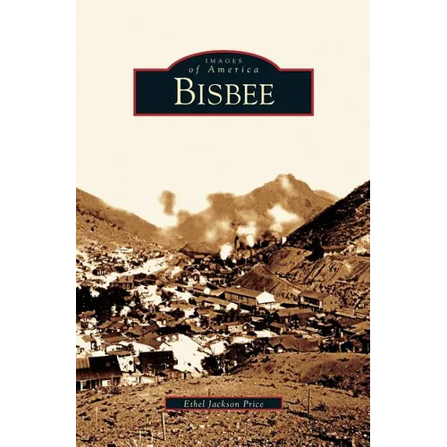 Bisbee - Hardcover