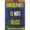 Sweet Melissa: Ignorance is not Bliss - Paperback
