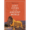 Lost Cities of the Ancient World - Hardcover