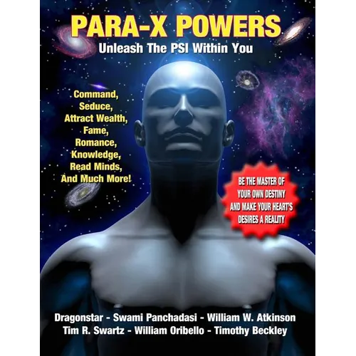 Para-X Powers: Unleash The PSI Within You - Paperback