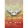 Kingdom of Jehovah: Jehovah's fallen angels and man's Dominion at war - Paperback