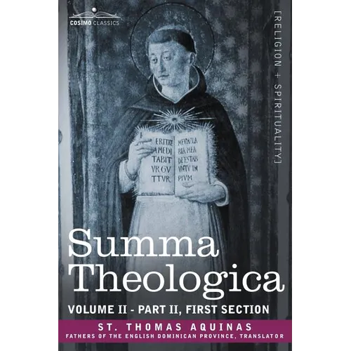 Summa Theologica, Volume 2 (Part II, First Section) - Paperback