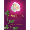 Embracing Our Oneness: Creating the United, Peaceful, and Loving World Our Hearts Know Is Possible - Paperback