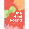 The Next Round: Multi-award-winning friends-to-lovers second-chance romance that will take your breath away. - Hardcover