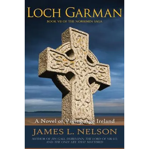 Loch Garman: A Novel of Viking Age Ireland - Paperback