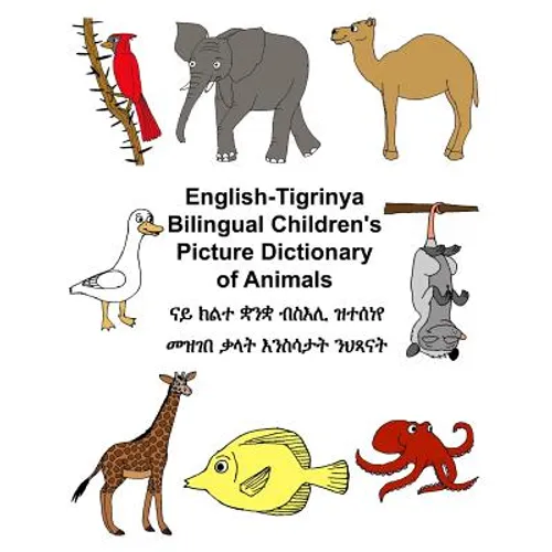 English-Tigrinya Bilingual Children's Picture Dictionary of Animals - Paperback