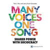 Many Voices One Song: Shared Power with Sociocracy - Paperback