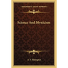 Science And Mysticism - Paperback
