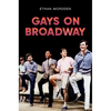 Gays on Broadway - Hardcover