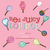 Red Juicy Lollipop - Paperback