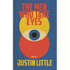 The Men Who Take Eyes - Paperback