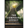 The Compound Effect: How Small Changes Can Lead to Big Results - Paperback