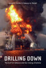 Drilling Down: The Gulf Oil Debacle and Our Energy Dilemma - Paperback