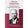 A Divine Assignment: The Missiology of Wendell Clay Somerville - Paperback
