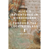 Alice's Adventures in Wonderland and Through the Looking-Glass - Paperback