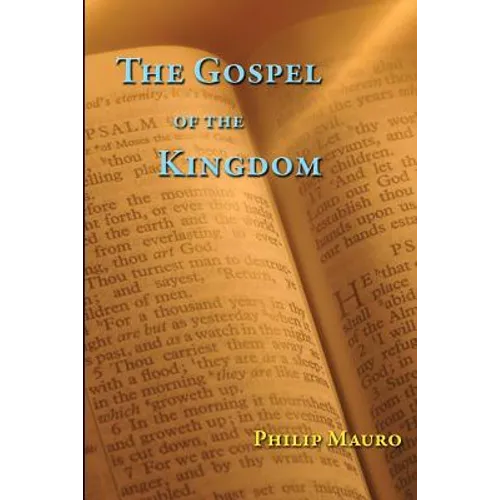 The Gospel of the Kingdom - Paperback