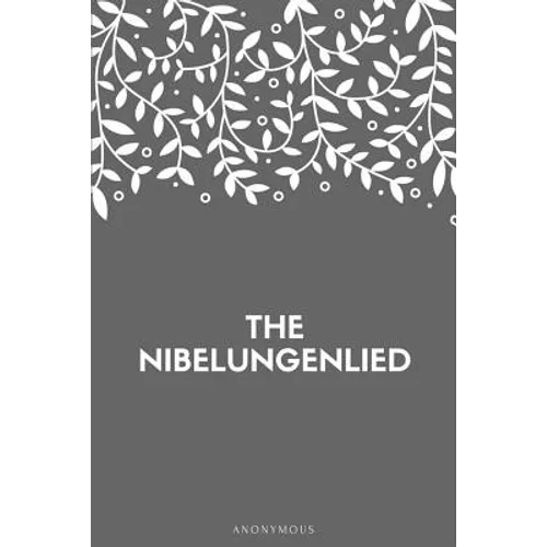 The Nibelungenlied - Paperback