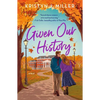 Given Our History - Paperback