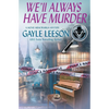 We'll Always Have Murder: A Movie Memorabilia Mystery - Paperback