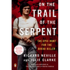 On the Trail of the Serpent: The Epic Hunt for the Bikini Killer - Paperback