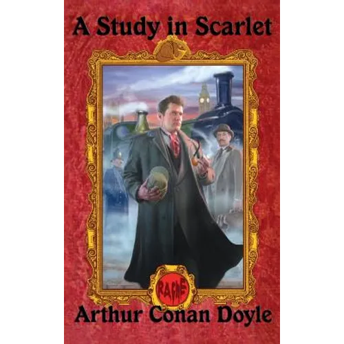 A Study in Scarlet: The First Sherlock Holmes Mystery - Hardcover